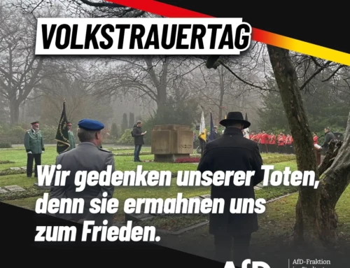 Volkstrauertag: Das Gedenken an unsere Toten ermahnt uns zum Frieden